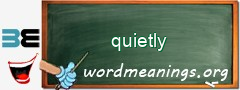 WordMeaning blackboard for quietly